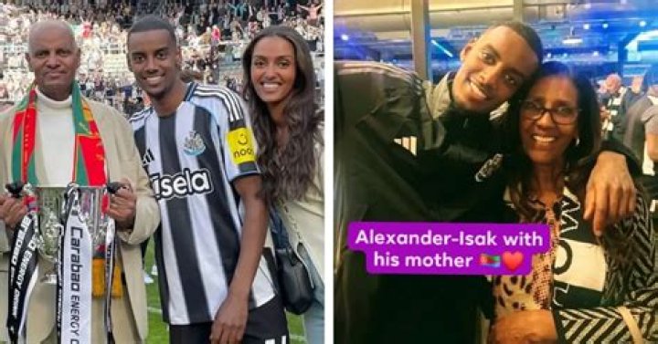 Alexander Isak parents Meet Mr. and Mrs. Teame
