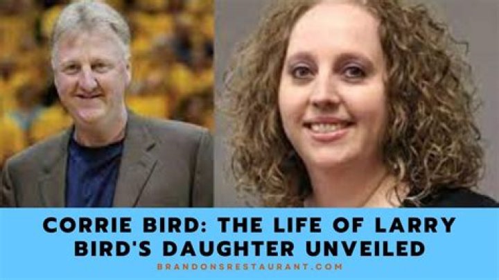 Is Corrie Bird, Larry Bird's biological child? Here is all you need to