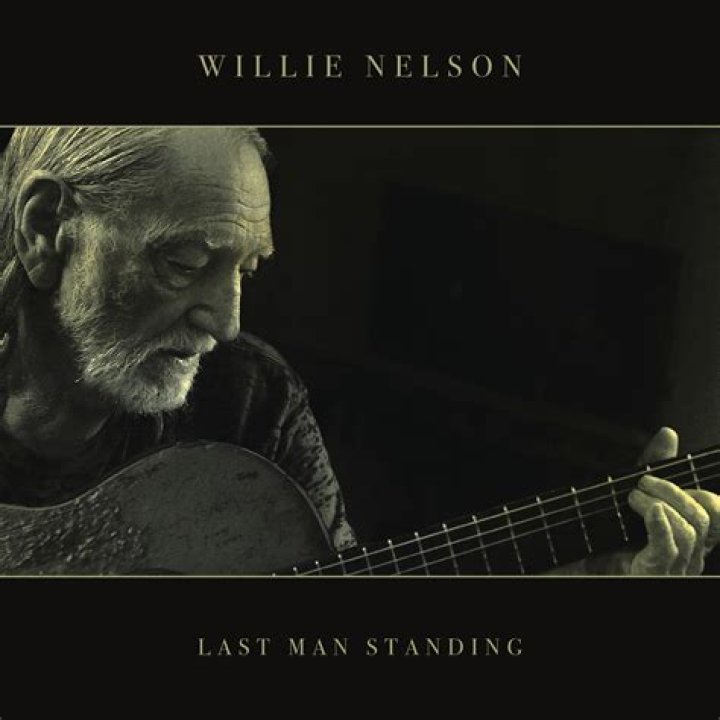 Last Man Standing Willie Nelson and the Rise of Outlaw Country