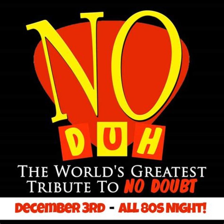 No Duh mThe Ultimate Tribute to No Doubt!
