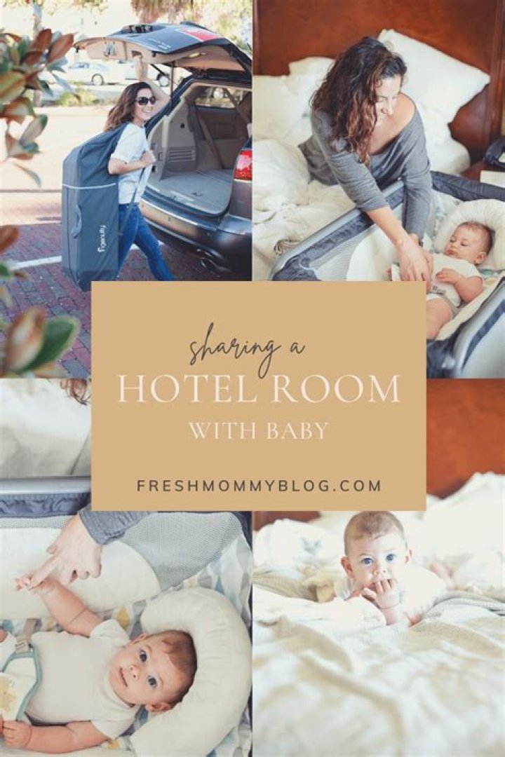 Sharing Hotel Room With Baby Florida Motherhood Fresh Mommy Blog