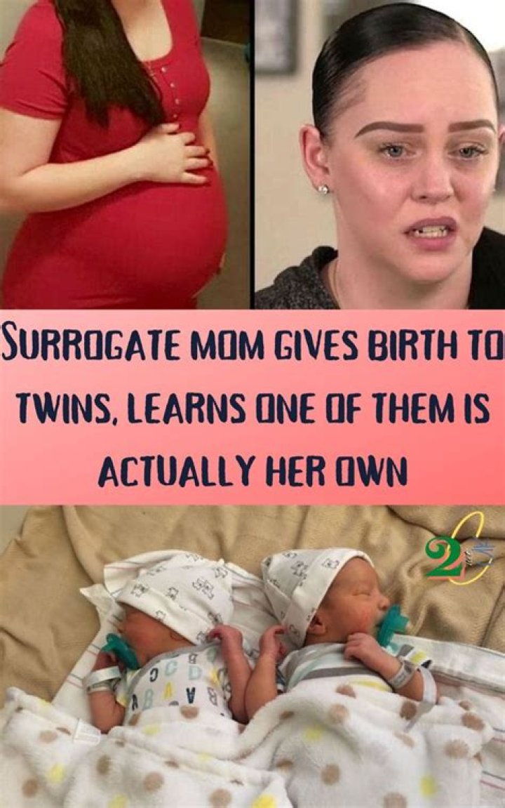 Surrogate mom gives birth to twins, learns one of them is actually her